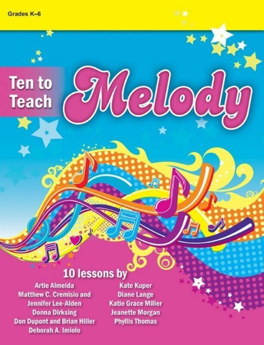 Ten To Teach Melody Book with CD-ROM