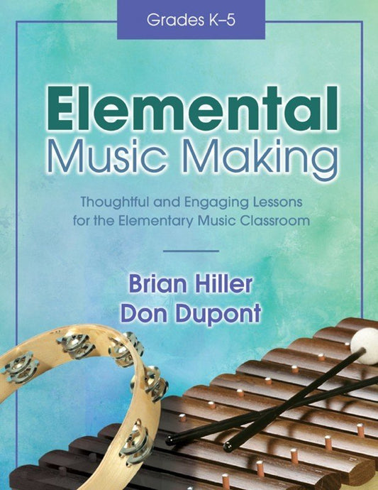 Elemental Music Making — Book/CD-ROM, arr. Hiller & Dupont (Heritage Music Press)