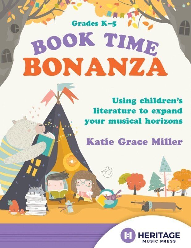 Book Time Bonanza: Innovative Music Lessons Using Picture Books for Grades K-5