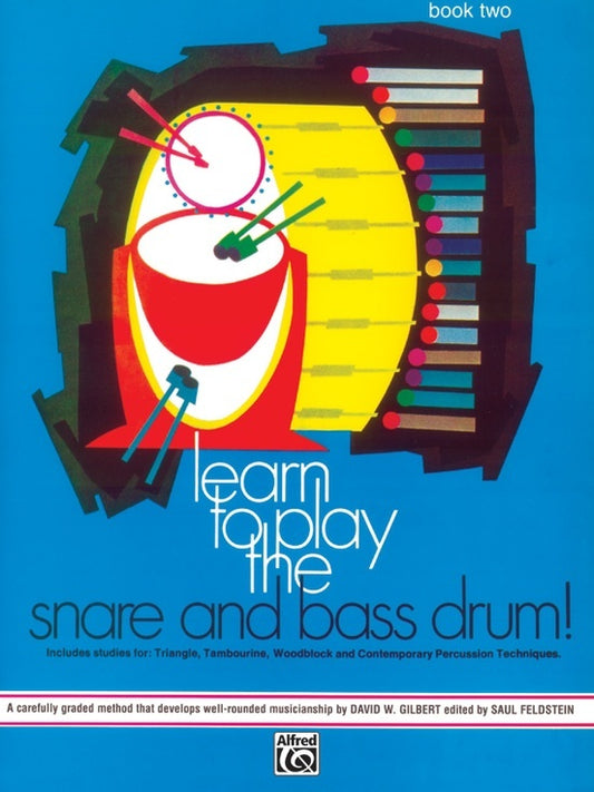 Learn To Play The Snare And Bass Drum Book 2