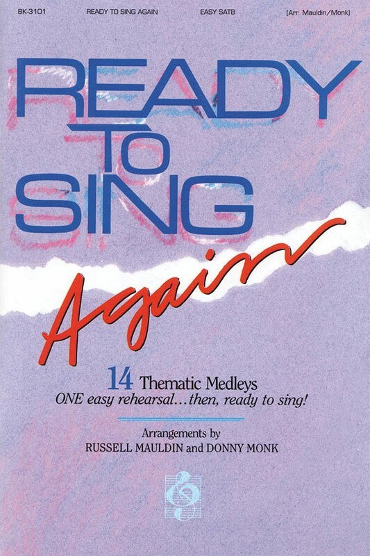 Ready To Sing Again SATB