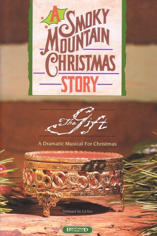 Smoky Mountain Christmas The Gift SATB