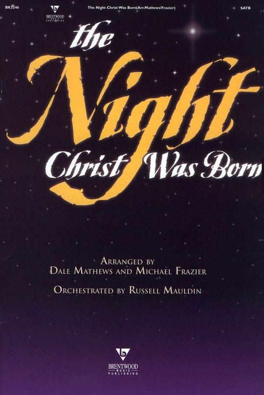 Night Christ Was Born SATB