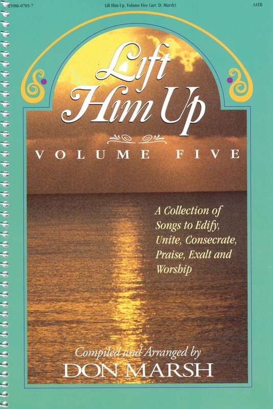 Lift Him Up Vol 5 (Spiral Bound)
