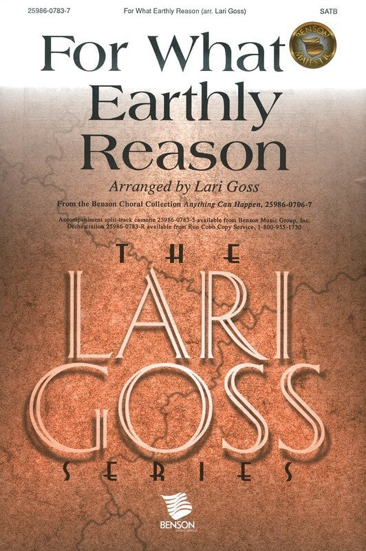 For What Earthly Reason SATB