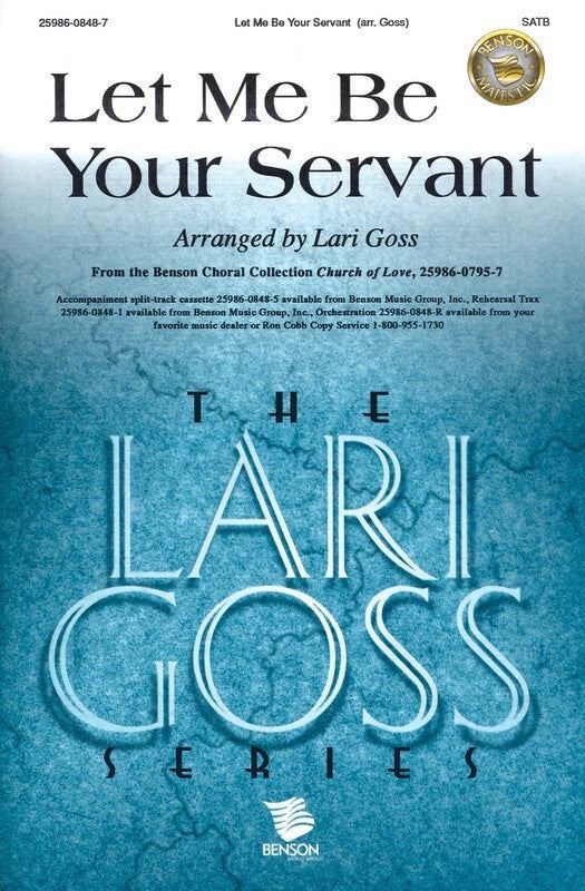 Let Me Be Your Servant SATB