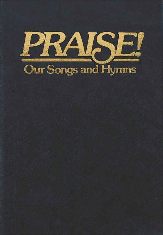 Praise! Our Songs And Hymns (Kjv/Looseleaf)