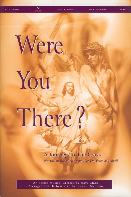 Were You There? Choral Book