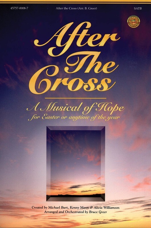 After The Cross - Musical Hope For Easter SATB