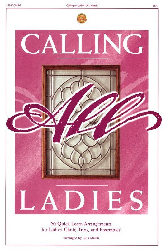 Calling All Ladies SSA