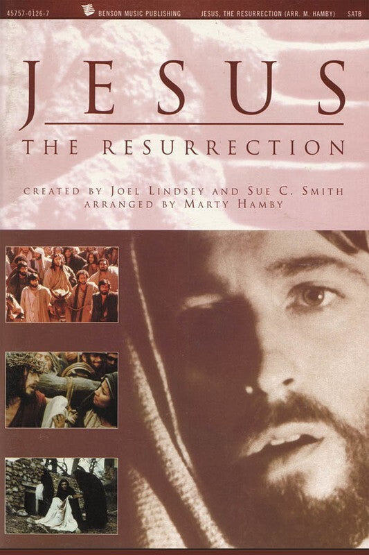 Jesus The Resurrection SATB