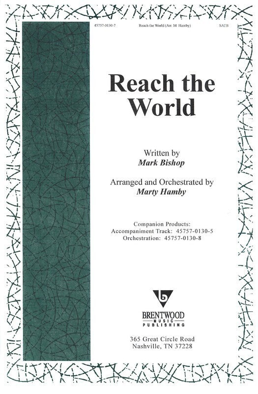 Reach The World SATB