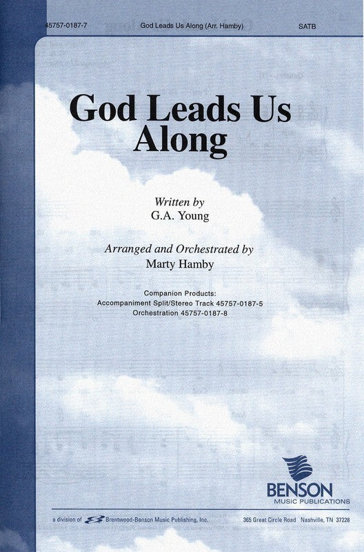 God Leads Us Along SATB
