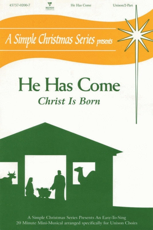 He Has Come Unison/2Pt