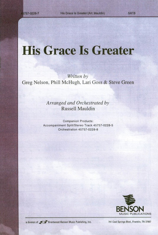 His Grace Is Greater SATB