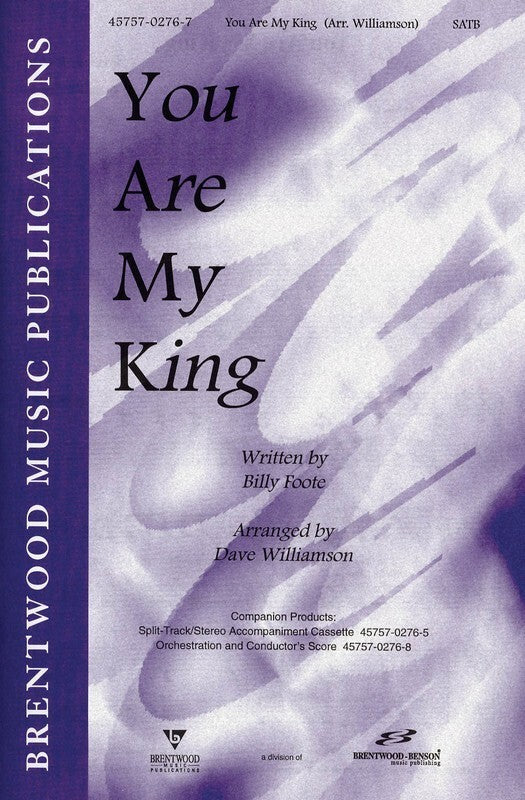You Are My King SATB