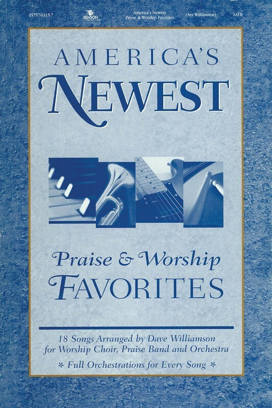 Newest Praise & Worship Favs SATB