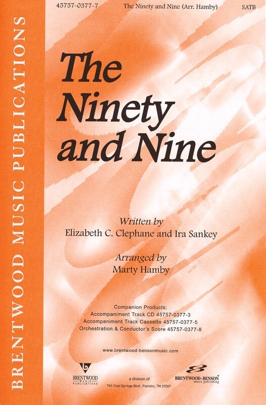 Ninety And Nine SATB