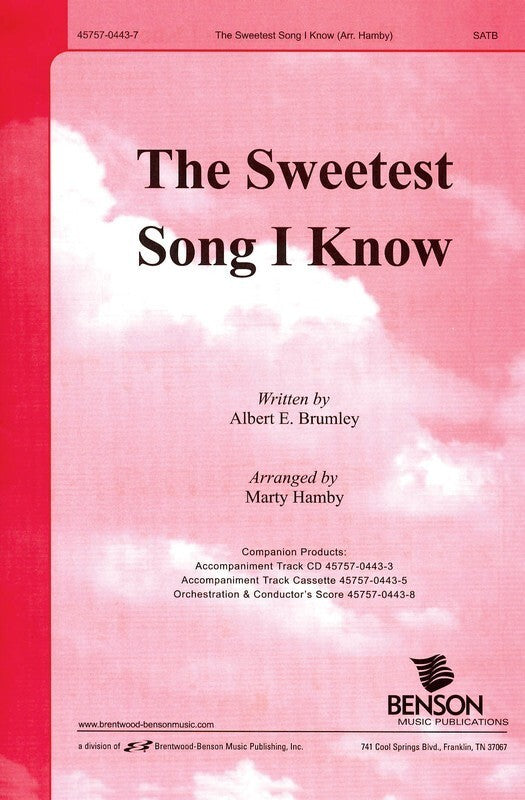 Sweetest Song I Know SATB