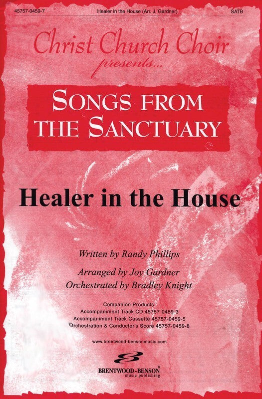 Healer In The House SATB