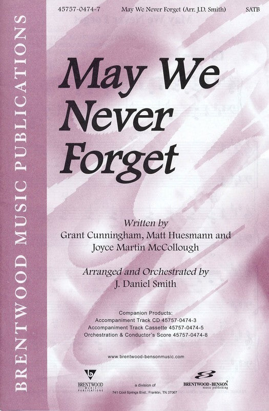 May We Never Forget SATB