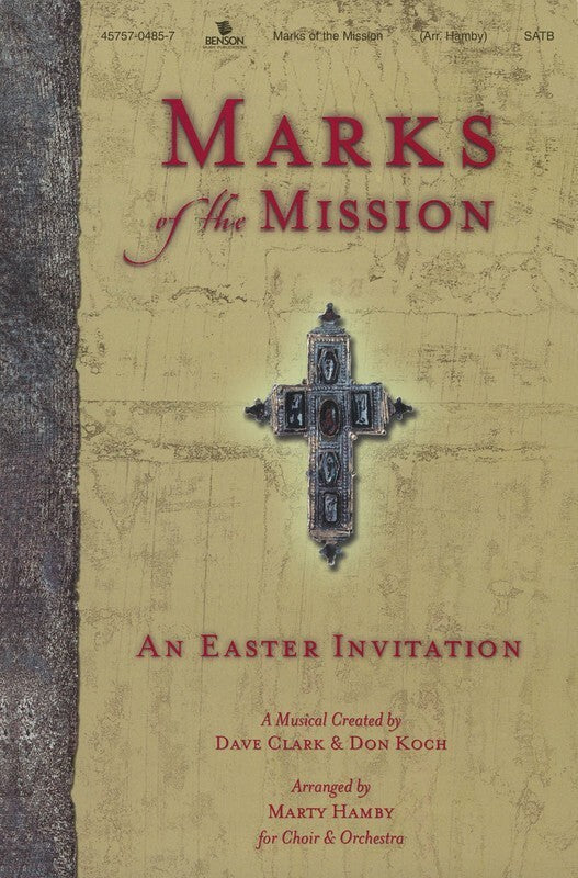 Marks Of The Mission Choral SATB