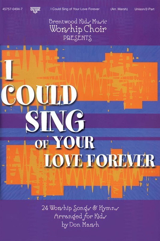 I Could Sing Love Forever Unison/2Pt