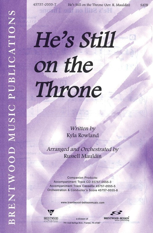 Hes Still On The Throne SATB