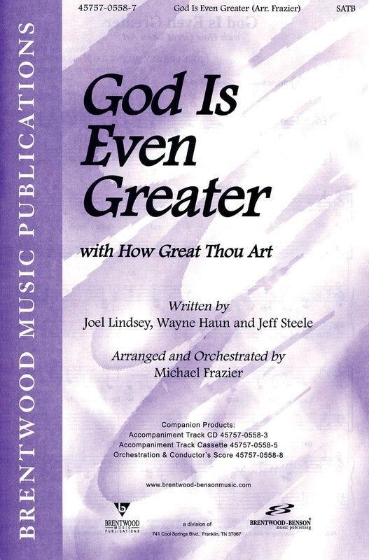 God Is Even Greater SATB
