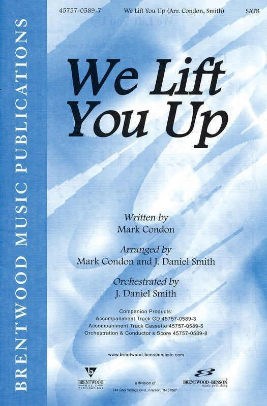 We Lift You Up SATB