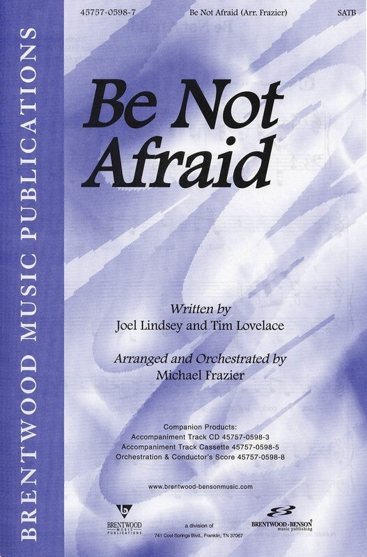 Be Not Afraid SATB