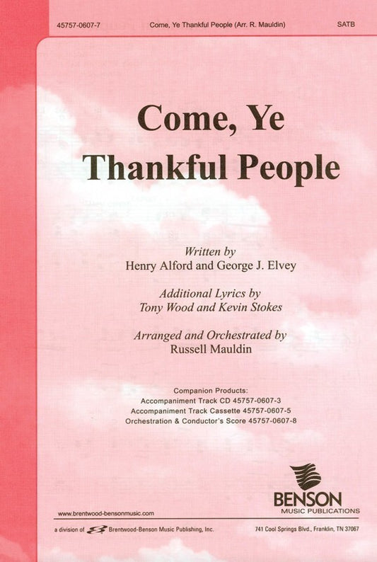Come Ye Thankful People SATB