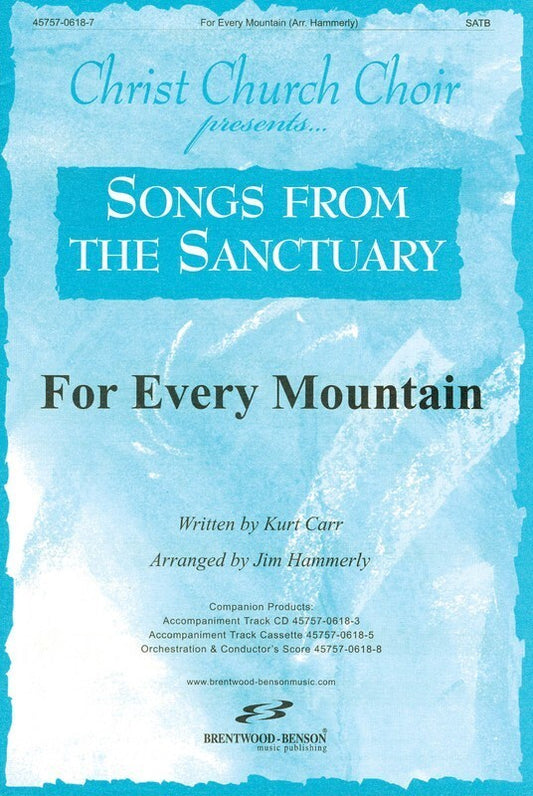 For Every Mountain SATB
