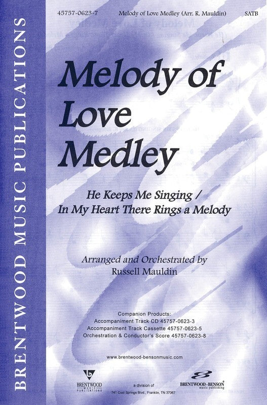 Melody Of Love Medley SATB