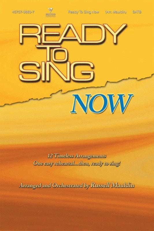 Ready To Sing Now SATB