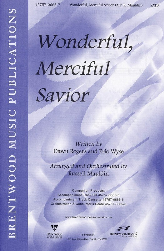 Wonderful Merciful Savior SATB