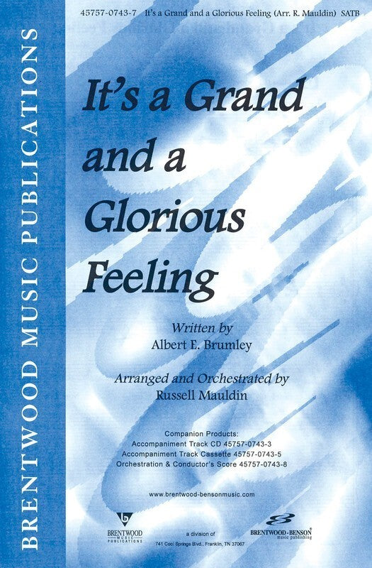 Its A Grand Glorious Feeling SATB