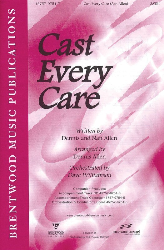Cast Every Care SATB