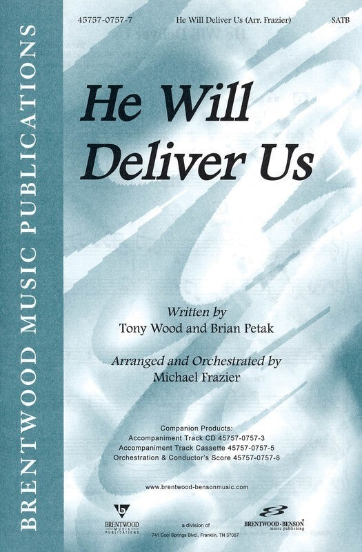 He Will Deliver Us SATB