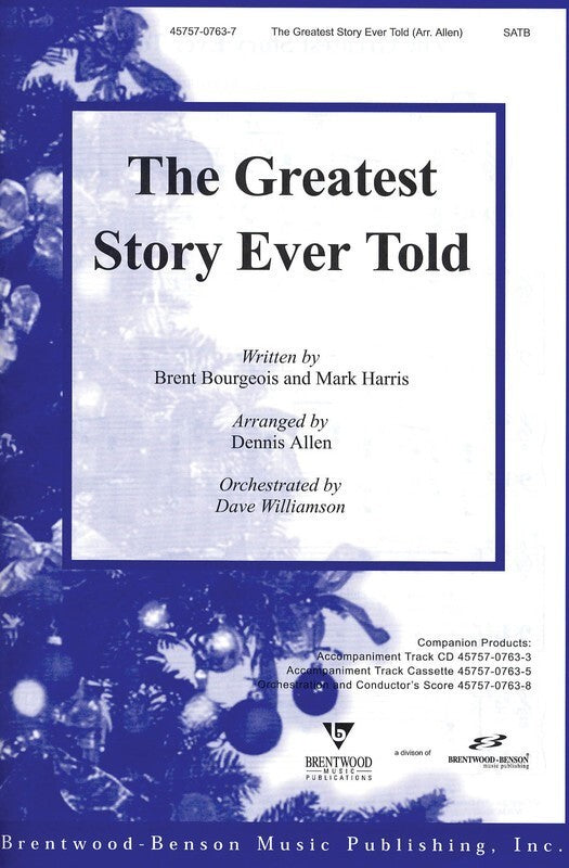 Greatest Story Ever Told SATB