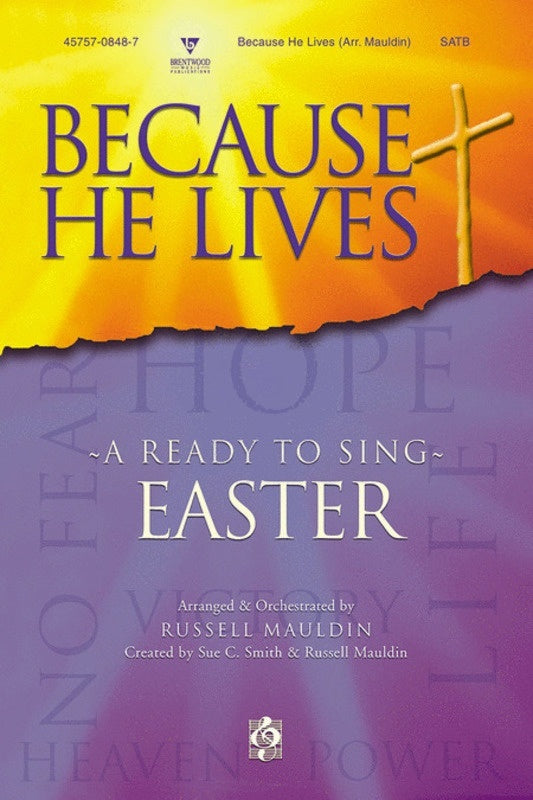 Because He Lives Book SATB