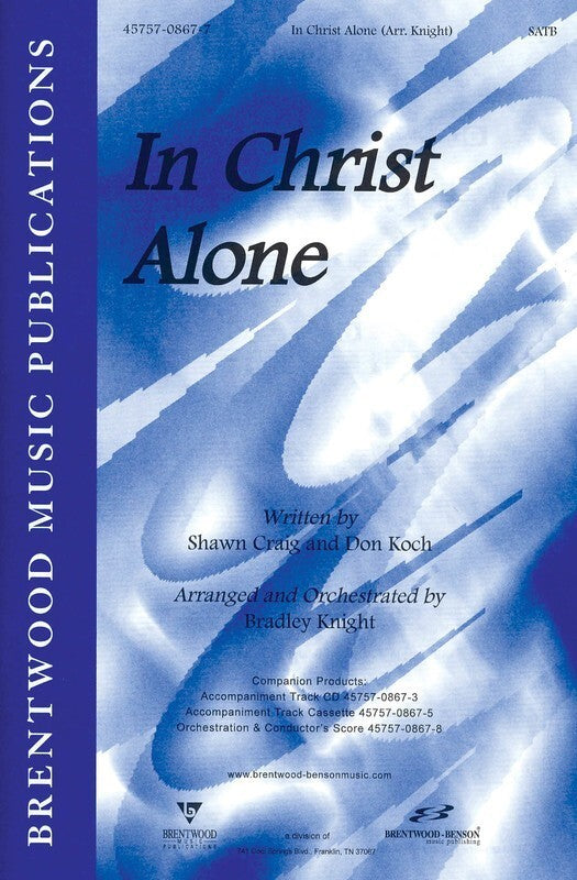 In Christ Alone SATB