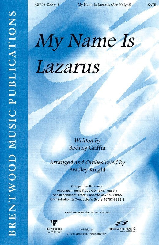 My Name Is Lazarus SATB