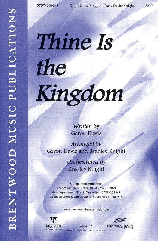 Thine Is The Kingdom SATB