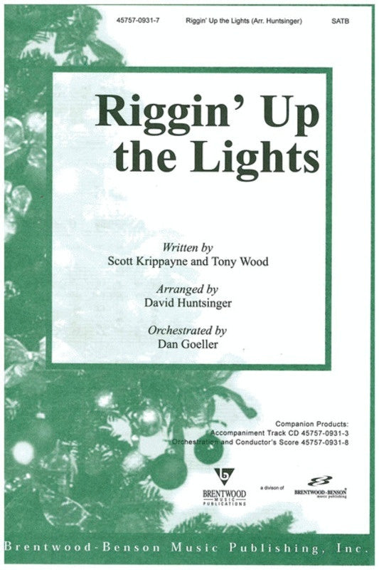 Riggin Up The Lights SATB