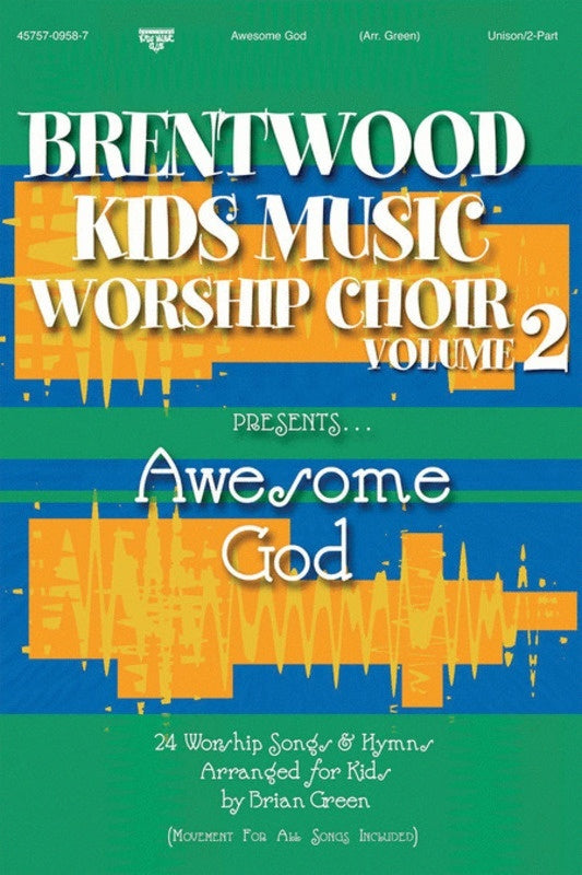 Brentwood Kids V2 Awesome God Unison/2Pt