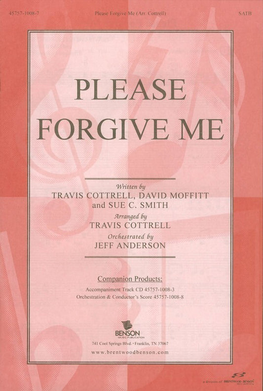 Please Forgive Me SATB