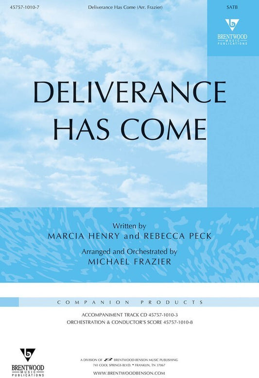 Deliverance Has Come SATB