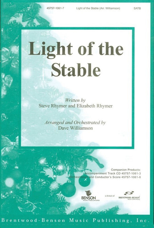 Light Of The Stable SATB