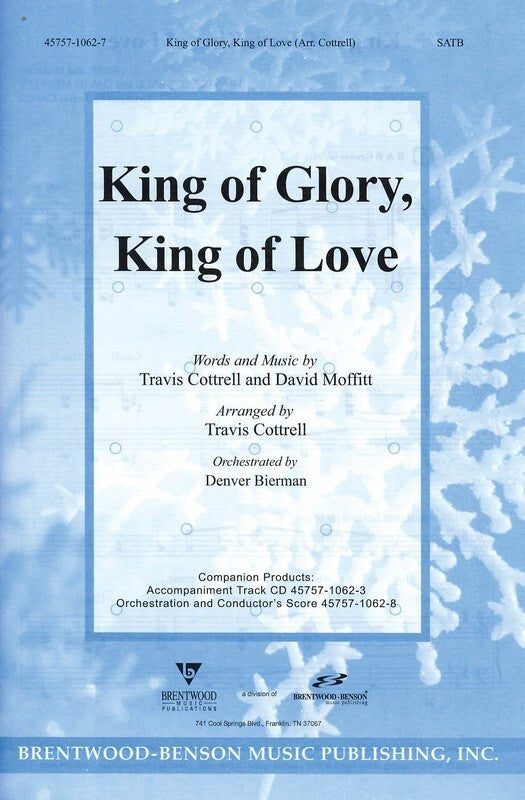 King Of Glory King Of Love SATB
